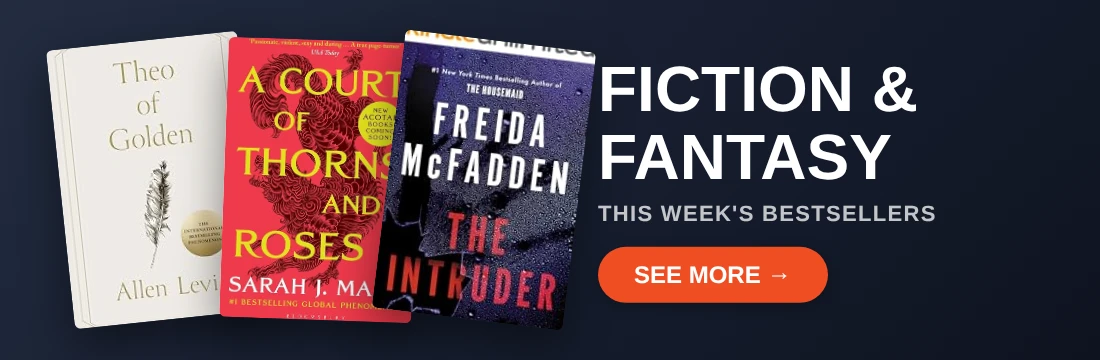 FICTION & FANTASY — THIS WEEK'S BESTSELLERS