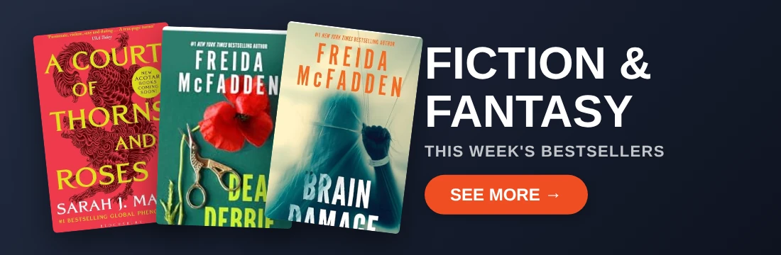 FICTION & FANTASY — THIS WEEK'S BESTSELLERS